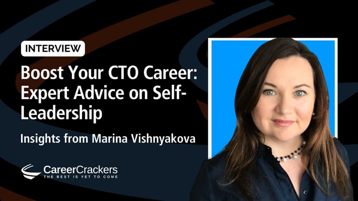 Boost Your CTO Career: Expert Advice on Self-Leadership