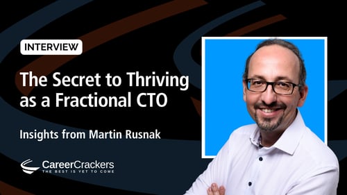 The Secret to Thriving as a Fractional CTO: Insights from Martin Rusnak