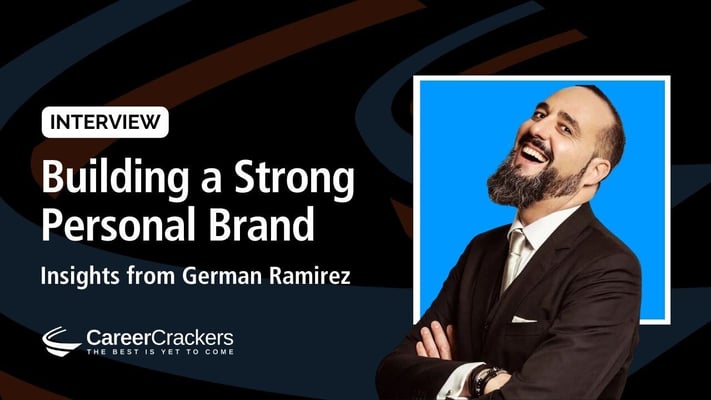 Building a Strong Personal Brand: Insights from German Ramirez