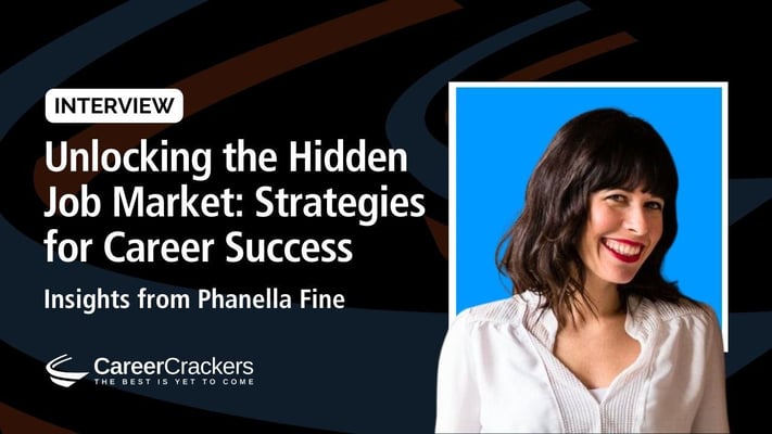 Unlocking the Hidden Job Market: Strategies for Career Success - Interview with Phanella Fine