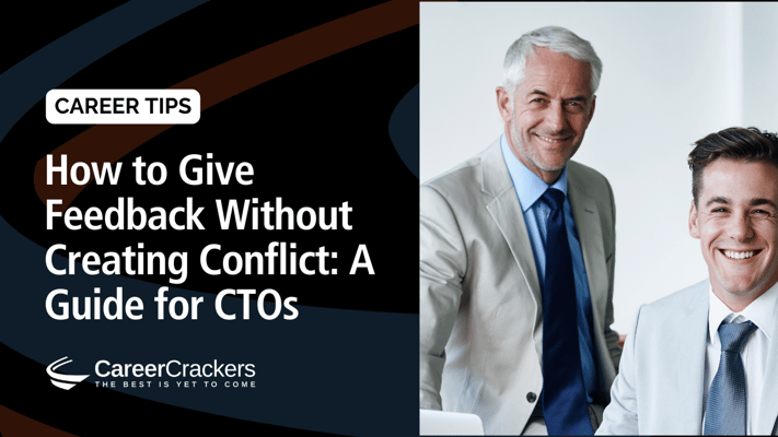 How to Give Feedback Without Creating Conflict: A Guide for CTOs