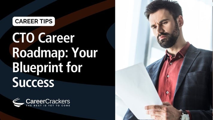 CTO Career Roadmap: Your Blueprint for Success